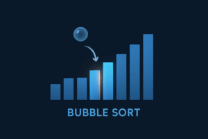 Understanding Bubble Sort